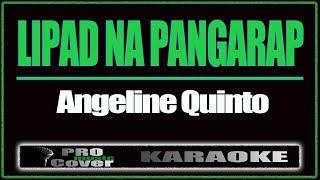 Lipad Na Pangarap - ANGELINE QUINTO (KARAOKE)