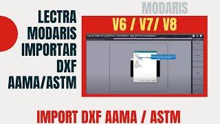 015- Import an AAMA or ASTM DXF file on Lectra Modaris - [English CC Subs]