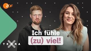 Hochsensibel: Wenn viel Gefühl zur Chance wird | Terra Xplore mit Jasmina Neudecker