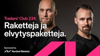 Raketteja ja elvytyspaketteja | Traders' Club 234