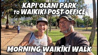 Morning Waikiki Walk | Hawaiian Casuals Store | Kapiolani Park | Kalakaua Ave | Waikiki Post Office