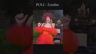 Poli - Zombie (official song2.0)#shortvideos #top #tiktok #dance #shortvideo #shorts #short