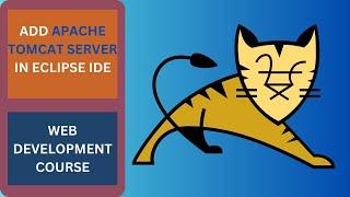 HOW TO ADD APACHE TOMCAT SERVER IN ECLIPSE IDE | JAVA FULL COURSE