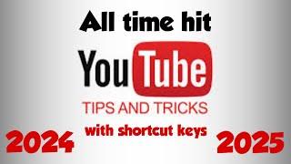 YouTube short cut Keys latest and tips.