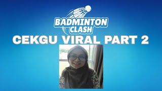 MABAR BADMINTON CLASH || BARENG MISS KITTY CEGKU VIRAL