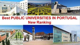 Best PUBLIC UNIVERSITIES IN PORTUGAL New Ranking