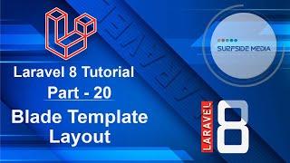 Laravel 8 Tutorial - Blade Template Layout