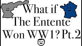 What if The Entente Won WW1? Führerreich Lore Part 2