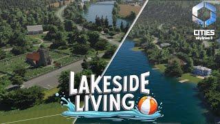 Creating A Summer Lake Paradise | Cities Skylines 2