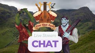 One Shot Bards First Live Stream!