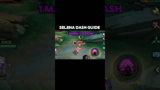  Selena dash guide by Aljuice TV #aljuicetv #selena #selenaml #selenamlbb #mlbb