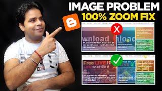 How to Fix Image ZOOM problem in blogger |  fix Blogger Image | Stretch Images in Blogger in 2020