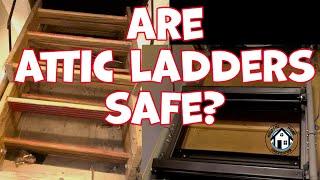 Are attic ladders safe?