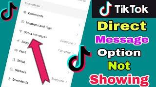 Tiktok direct message option not showing| tiktok inbox settings 2023