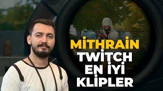 MİTHRAİN ŞU ANA KADAR ALINAN EN İYİ KLİPLER | PUBG TWİTCH