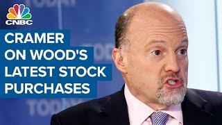 Jim Cramer on Cathie Wood's latest stock purchases
