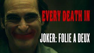 EVERY DEATH IN #184 Joker: Folie à Deux (2024)