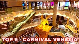 CARNIVAL VENEZIA Top 5 - The most beautiful places  - Carnival's first Fun Italian Style cruise ship