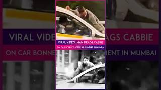 Mumbai: Video Of A Cab Driver Clinging To Car Bonnet & Driven For 6 KM After An Argument Goes Viral