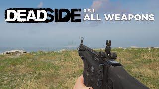 Deadside - All Weapons