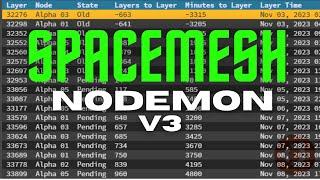 Spacemesh - New Nodemon Release, Track All Your Layers!