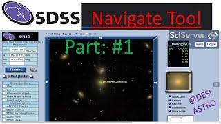 SDSS | Sloan Digital Sky Survey| INTRODUCTION TO NAVIGATE TOOLS| ASTRONOMICAL DATA| ASTRONOMY|