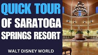 Quick Tour of Disney's Saratoga Springs Resort | Disney World