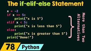 The if-elif-else Statement in Python