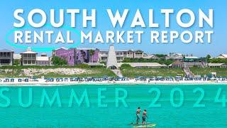 South Walton Florida Short-Term Rental Market | Summer 2024 | 30A Florida Real Estate