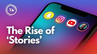 Why "stories" took over social media