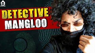 BB Ki Vines- | Detective Mangloo |