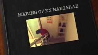 Making of EN NAESARAE-Ben Samuel