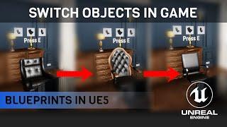 Switching Objects in Unreal Engine 5 Using Blueprints