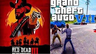 РДР 3 И ГТА 7 / ДАТА ВЫХОДА RDR 3 И GTA 7