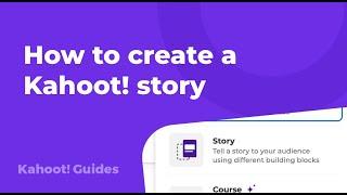 How to create an engagement Kahoot! story (AI-enhanced)