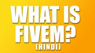 WHAT IS FIVEM? | FiveM Explained in Hindi