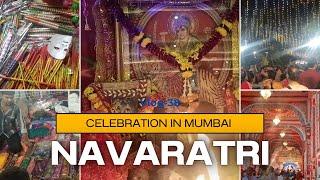 Navaratri Vlog #festivalsofmumbai