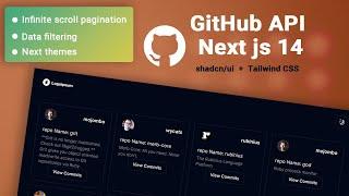 Build a Next.js App with GitHub API, Search, Infinite Scroll Pagination, ShadCN UI, and Tailwind CSS