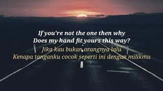 If you're not the one - Daniel Bedingfield - Lirik dan terjemahan