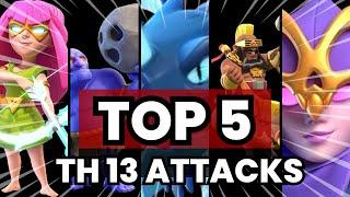 Top 5 TH 13 Attack Strategies in 2024 | With Under Levelled Hero equipment | Clash of Clans