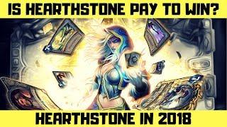 Is Hearthstone Pay To Win 2018