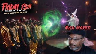 FRIDAY 13TH & THE 600 YEAR SPELL WITH ROD HAYES #LARRYHOOVERFREE
