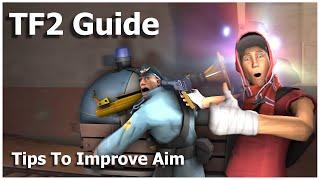 TF2 | How To Aim Better