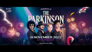 Trok Gigs ep.107 : The Parkinson @ TrokSilom