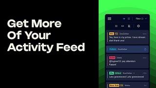 HAVE YOU MET THE NEW ACTIVITY FEED? 