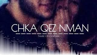 Nare Grigoryan - CHKA QEZ NMAN (Cover Alen Safaryan) 2020