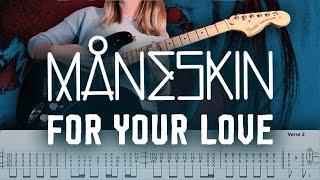 Måneskin - FOR YOUR LOVE | Guitar cover w/play-along tabs + download