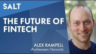 Alex Rampell of @a16z : The Future of FinTech | SALT Talks #223