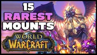 Top 15 Rarest Mounts in World of Warcraft - Can You Find Them All?