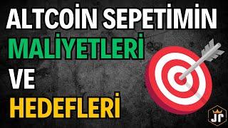 Altcoin Sepetim Tamam! Coin Maliyetlerim, Boğa Hedeflerim ve Satış Stratejim! #altcoin